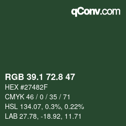 カラーコード: RGB 39.1 72.8 47 | qconv.com