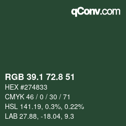 カラーコード: RGB 39.1 72.8 51 | qconv.com