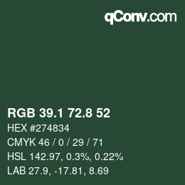 カラーコード: RGB 39.1 72.8 52 | qconv.com