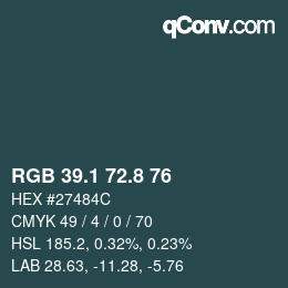 カラーコード: RGB 39.1 72.8 76 | qconv.com