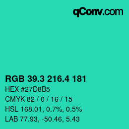 カラーコード: RGB 39.3 216.4 181 | qconv.com