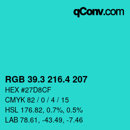 カラーコード: RGB 39.3 216.4 207 | qconv.com