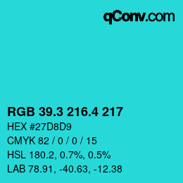カラーコード: RGB 39.3 216.4 217 | qconv.com
