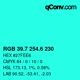 カラーコード: RGB 39.7 254.6 230 | qconv.com