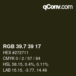 カラーコード: RGB 39.7 39 17 | qconv.com