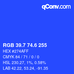 カラーコード: RGB 39.7 74.6 255 | qconv.com
