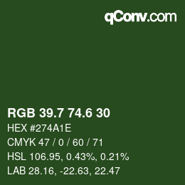 カラーコード: RGB 39.7 74.6 30 | qconv.com