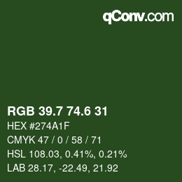 カラーコード: RGB 39.7 74.6 31 | qconv.com
