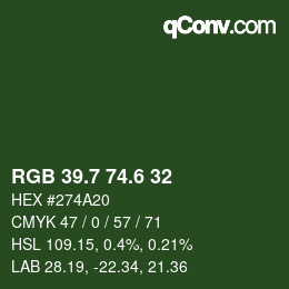 カラーコード: RGB 39.7 74.6 32 | qconv.com