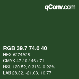 カラーコード: RGB 39.7 74.6 40 | qconv.com