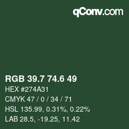 カラーコード: RGB 39.7 74.6 49 | qconv.com