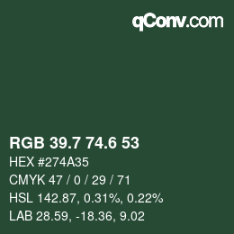 カラーコード: RGB 39.7 74.6 53 | qconv.com