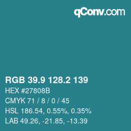 カラーコード: RGB 39.9 128.2 139 | qconv.com