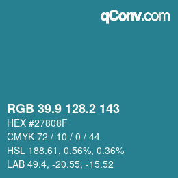 カラーコード: RGB 39.9 128.2 143 | qconv.com