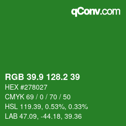 カラーコード: RGB 39.9 128.2 39 | qconv.com