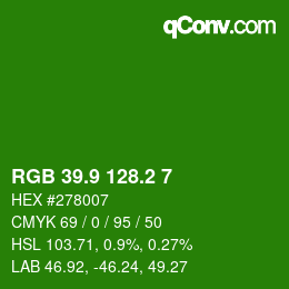 カラーコード: RGB 39.9 128.2 7 | qconv.com