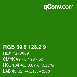 カラーコード: RGB 39.9 128.2 9 | qconv.com
