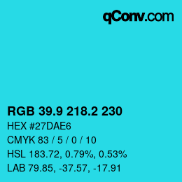 カラーコード: RGB 39.9 218.2 230 | qconv.com