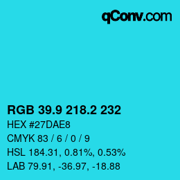 Color code: RGB 39.9 218.2 232 | qconv.com