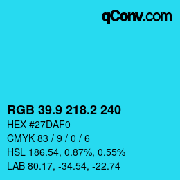 カラーコード: RGB 39.9 218.2 240 | qconv.com