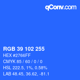 Color code: RGB 39 102 255 | qconv.com