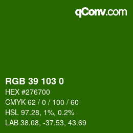 Color code: RGB 39 103 0 | qconv.com