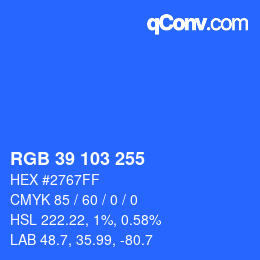 カラーコード: RGB 39 103 255 | qconv.com