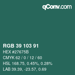Color code: RGB 39 103 91 | qconv.com