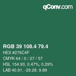 カラーコード: RGB 39 108.4 79.4 | qconv.com