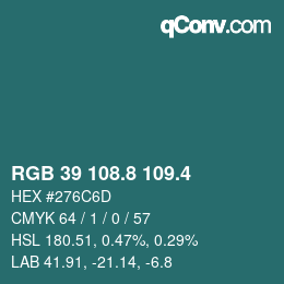 カラーコード: RGB 39 108.8 109.4 | qconv.com