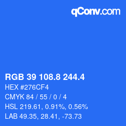 カラーコード: RGB 39 108.8 244.4 | qconv.com