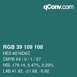 Color code: RGB 39 109 108 | qconv.com