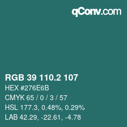 カラーコード: RGB 39 110.2 107 | qconv.com