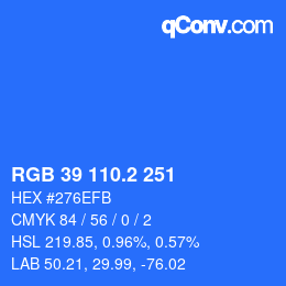 カラーコード: RGB 39 110.2 251 | qconv.com