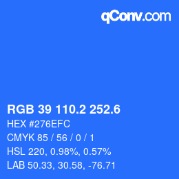 カラーコード: RGB 39 110.2 252.6 | qconv.com