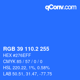 カラーコード: RGB 39 110.2 255 | qconv.com