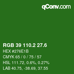 カラーコード: RGB 39 110.2 27.6 | qconv.com