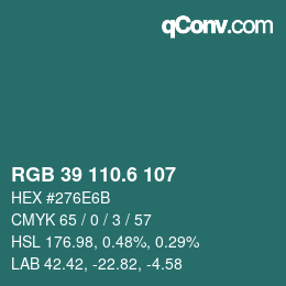 カラーコード: RGB 39 110.6 107 | qconv.com