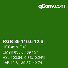 カラーコード: RGB 39 110.6 12.6 | qconv.com
