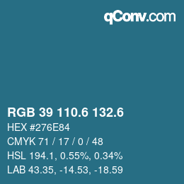 カラーコード: RGB 39 110.6 132.6 | qconv.com