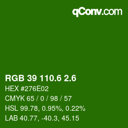 カラーコード: RGB 39 110.6 2.6 | qconv.com