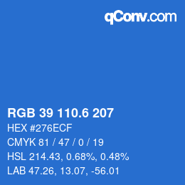 カラーコード: RGB 39 110.6 207 | qconv.com