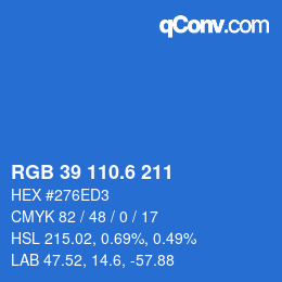 カラーコード: RGB 39 110.6 211 | qconv.com