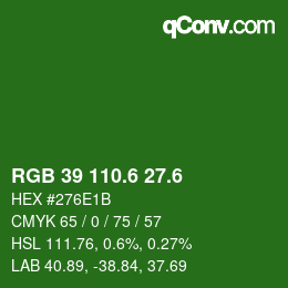 カラーコード: RGB 39 110.6 27.6 | qconv.com