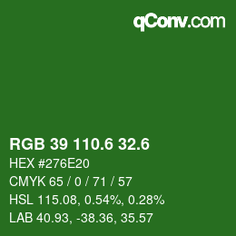カラーコード: RGB 39 110.6 32.6 | qconv.com