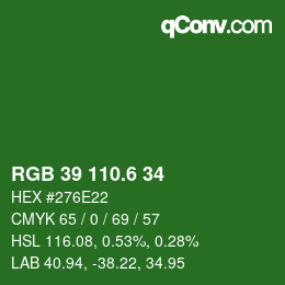 カラーコード: RGB 39 110.6 34 | qconv.com