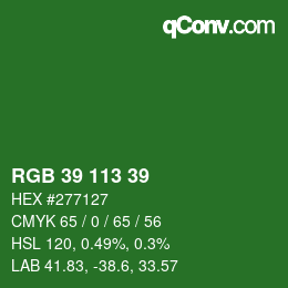 Color code: RGB 39 113 39 | qconv.com
