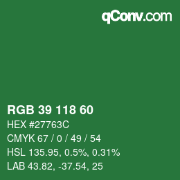 カラーコード: RGB 39 118 60 | qconv.com