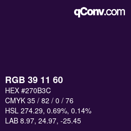 カラーコード: RGB 39 11 60 | qconv.com