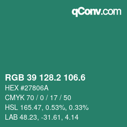 カラーコード: RGB 39 128.2 106.6 | qconv.com